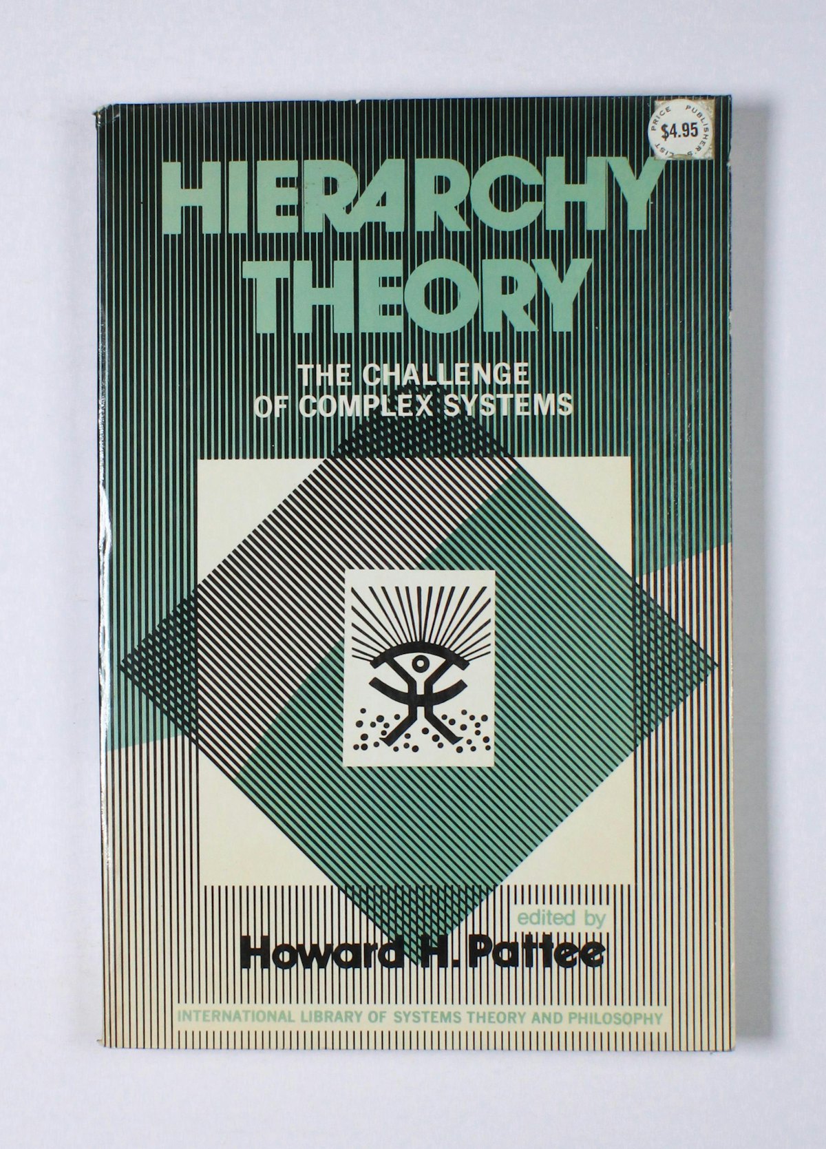 Hierarchy Theory: The Challenge of Complex Systems