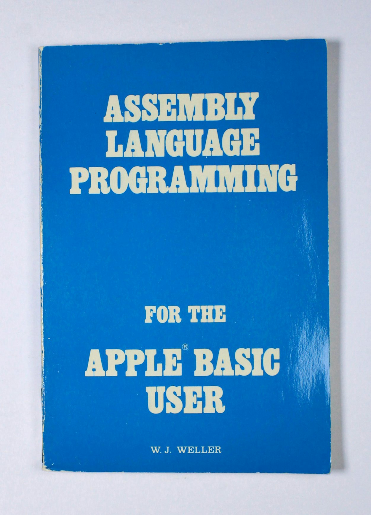 Assembly Language Programming for the Apple Basic User