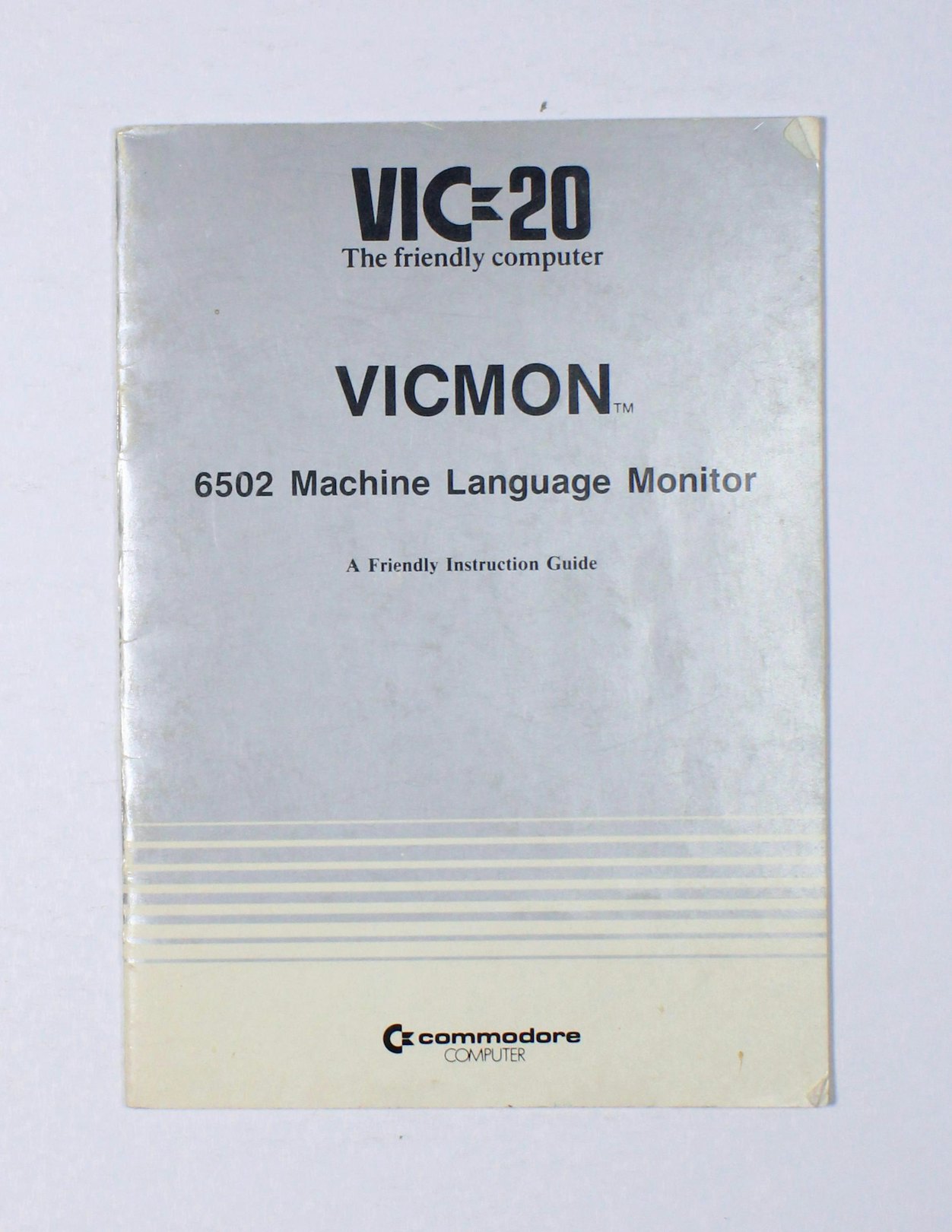 VICMON 6502 Machine Language Monitor: A friendly instruction guide