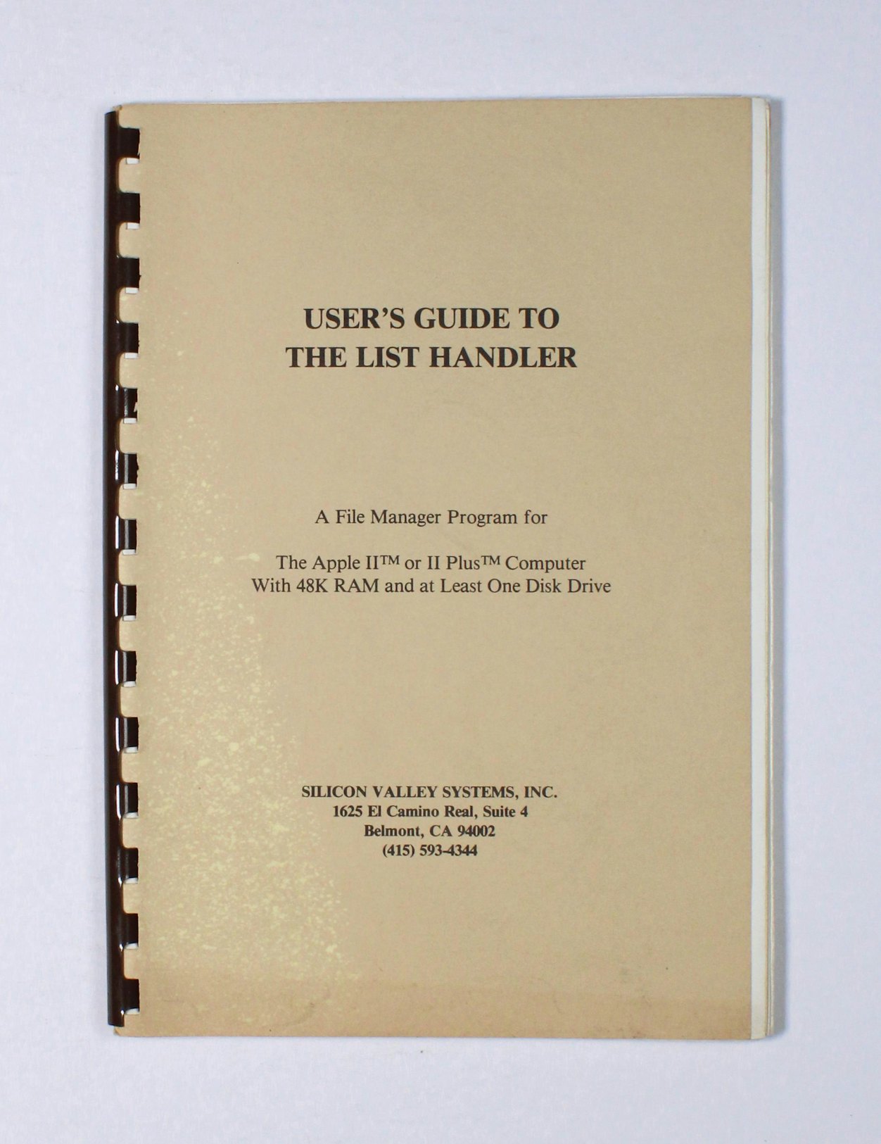 User's Guide to the List Handler: A file manager program for the Apple II or II Plus Computer with 48K RAM and at least one disk drive