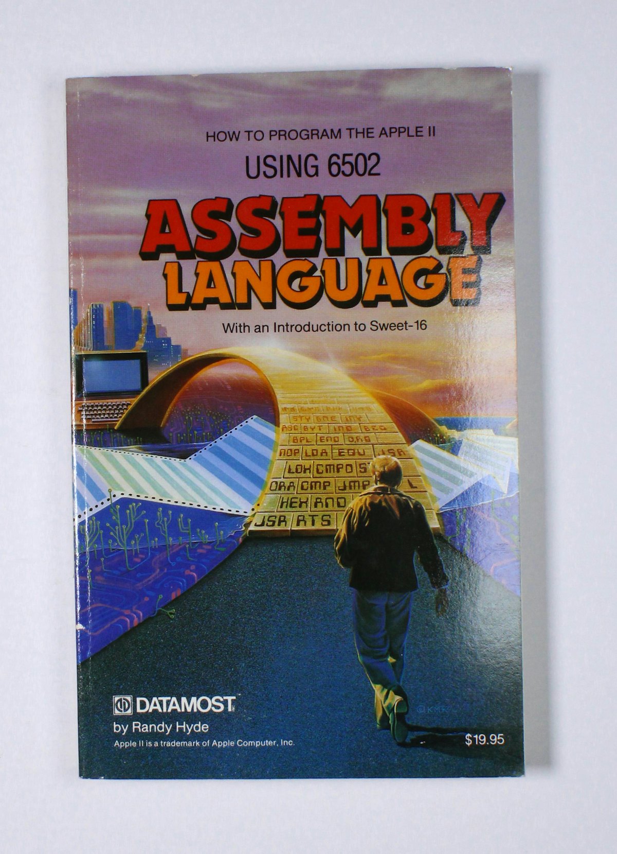 Using 6502 Assembly Language: How Anyone Can Program the Apple II