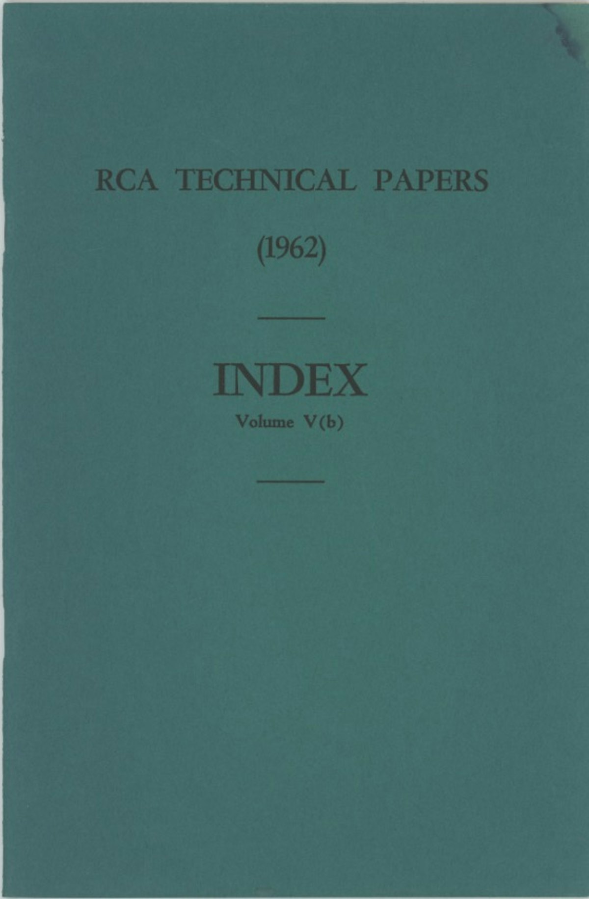 RCA Technical Papers Index Volume V (b)