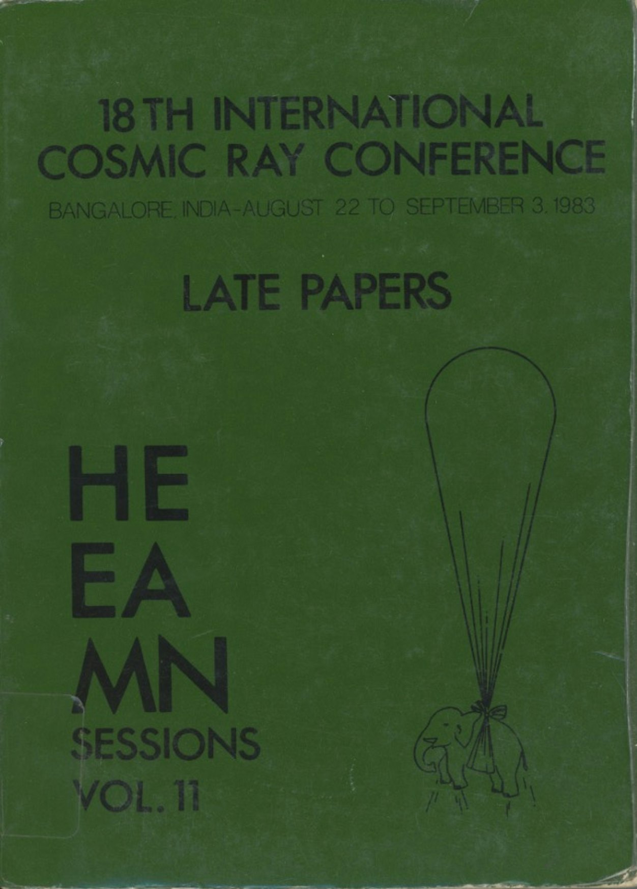 18th International Cosmic Ray Conference Late Papers