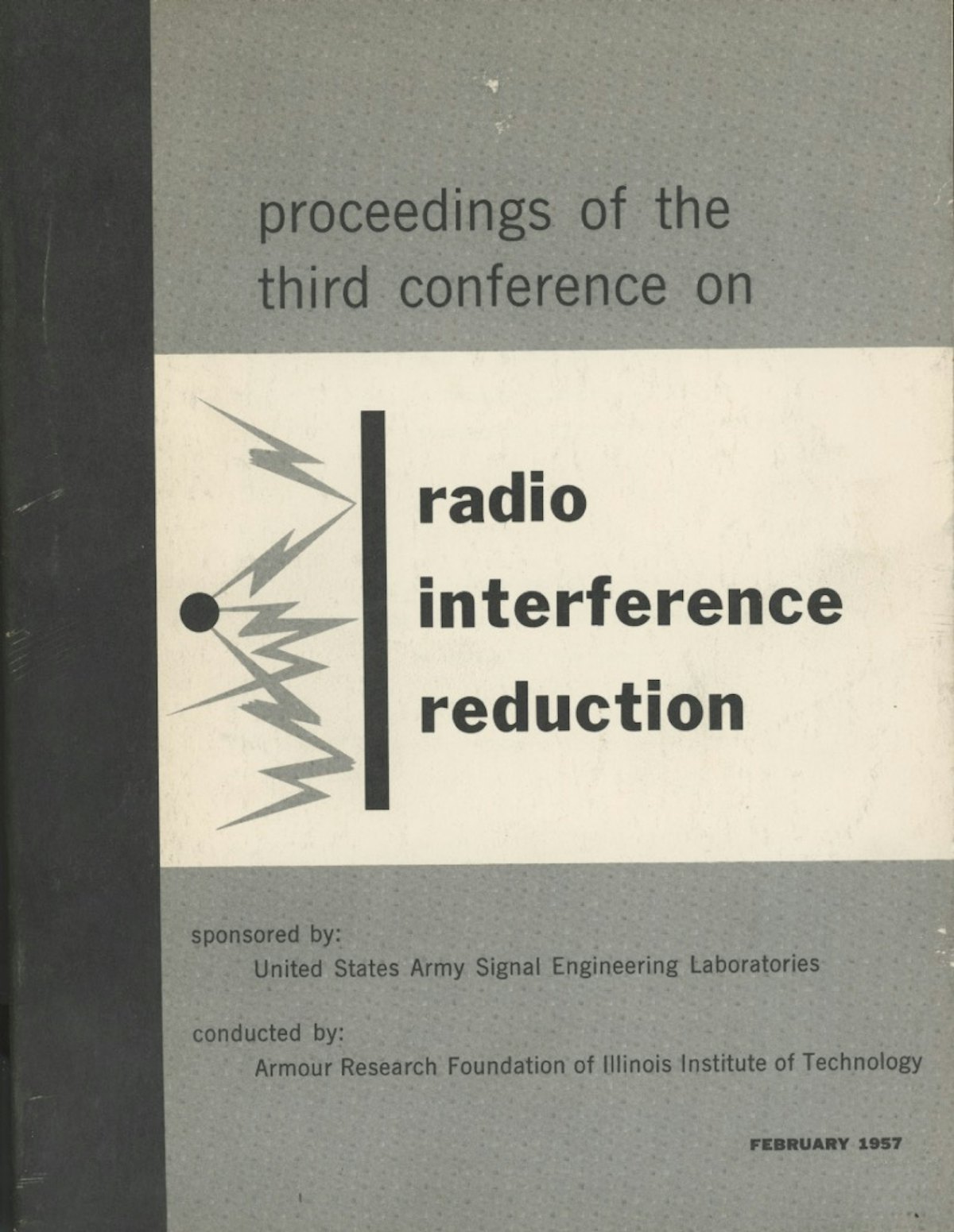 Proceedings of the Third Conference on Radio Interference Reduction
