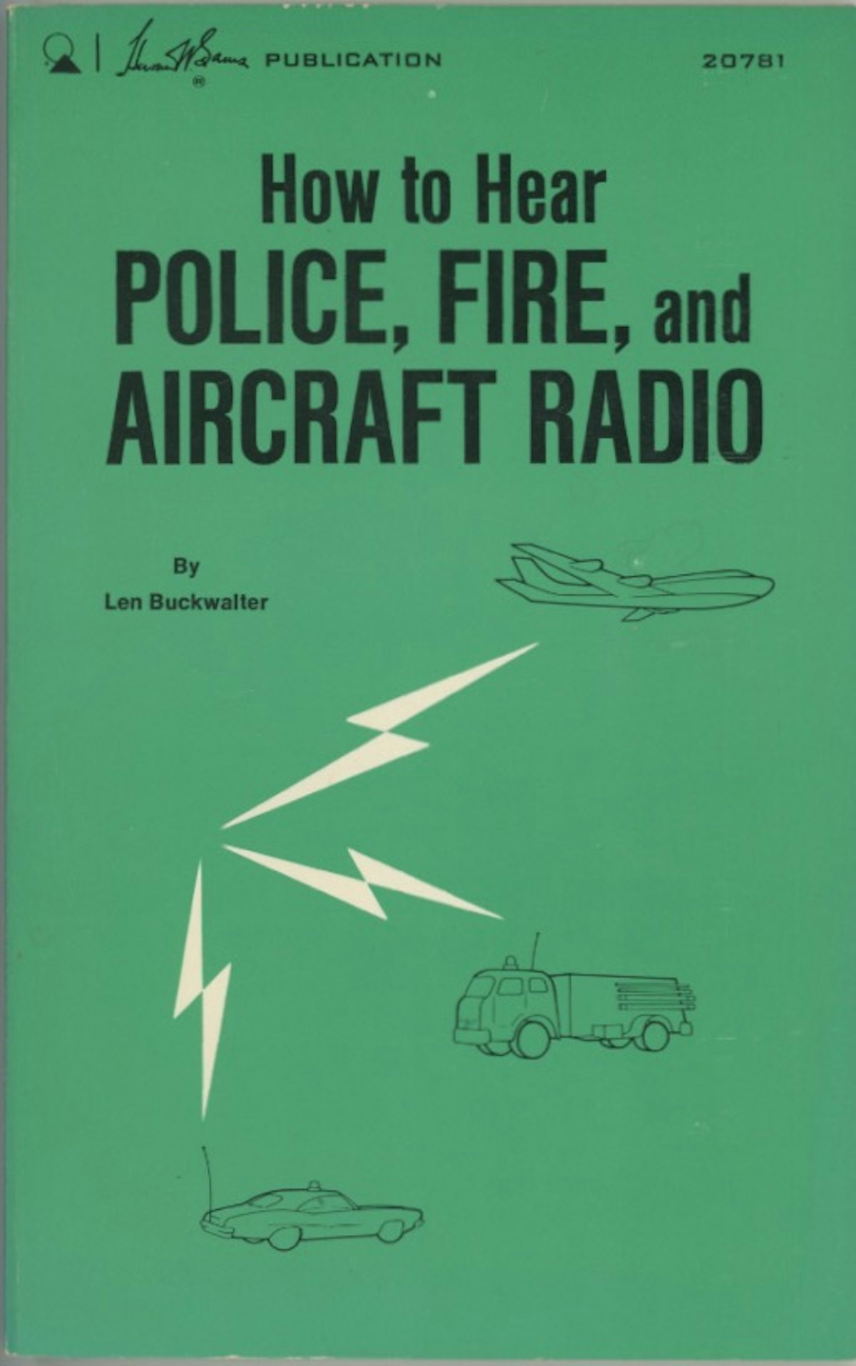 How to Hear Police, Fire and Aircraft Radio