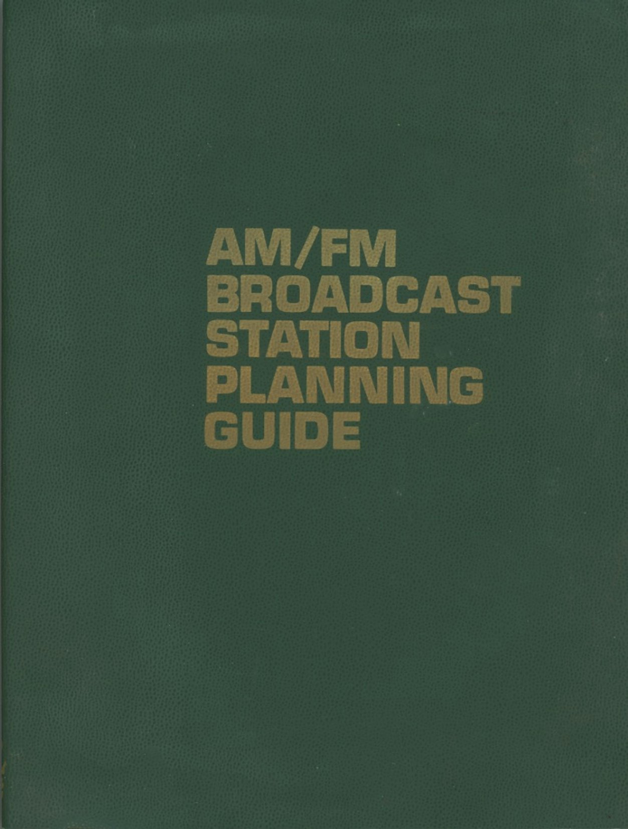 AM/FM Broadcast Station Planning Guide